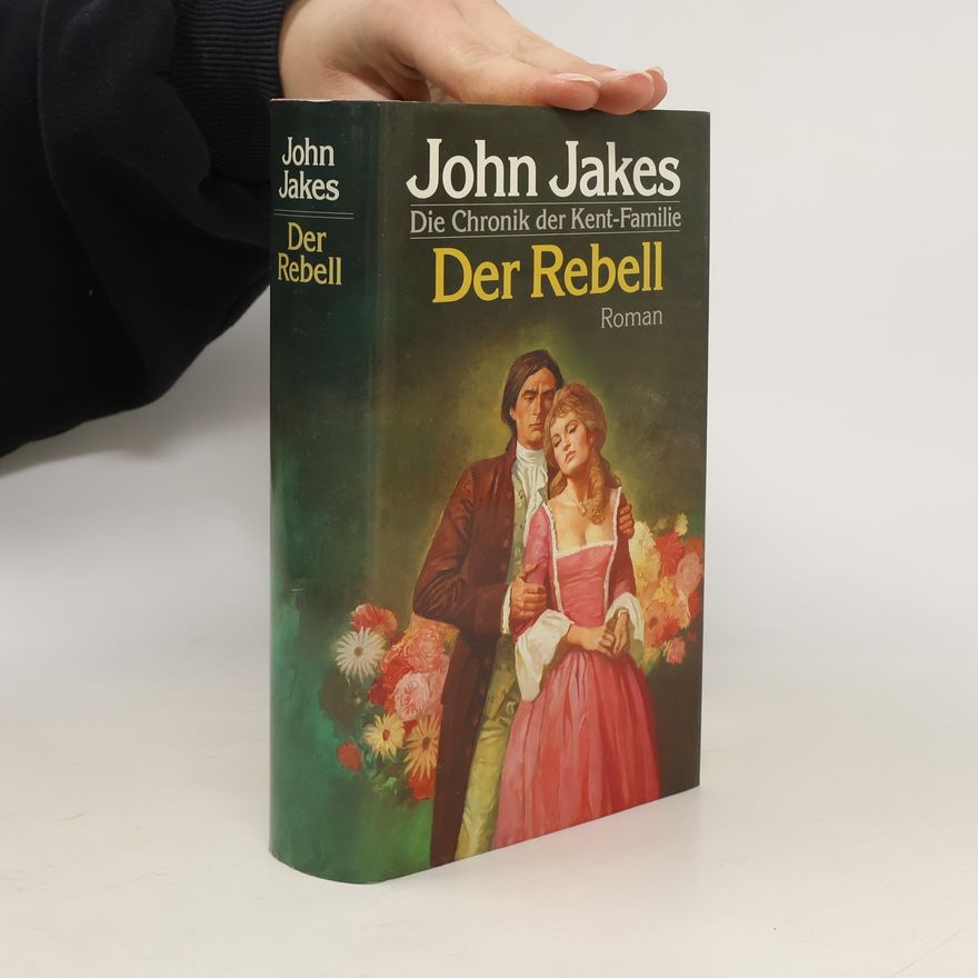 John Jakes Der Rebell