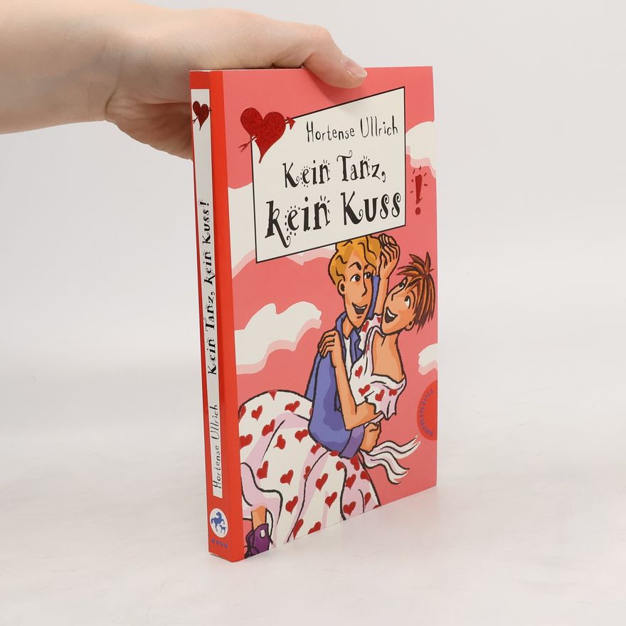 Hortense Ullrich Kein Tanz, kein Kuss