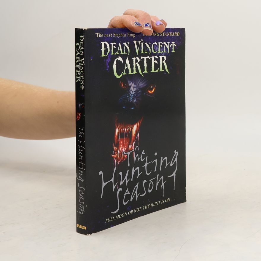 Dean Vincent Carter The Hunting Season