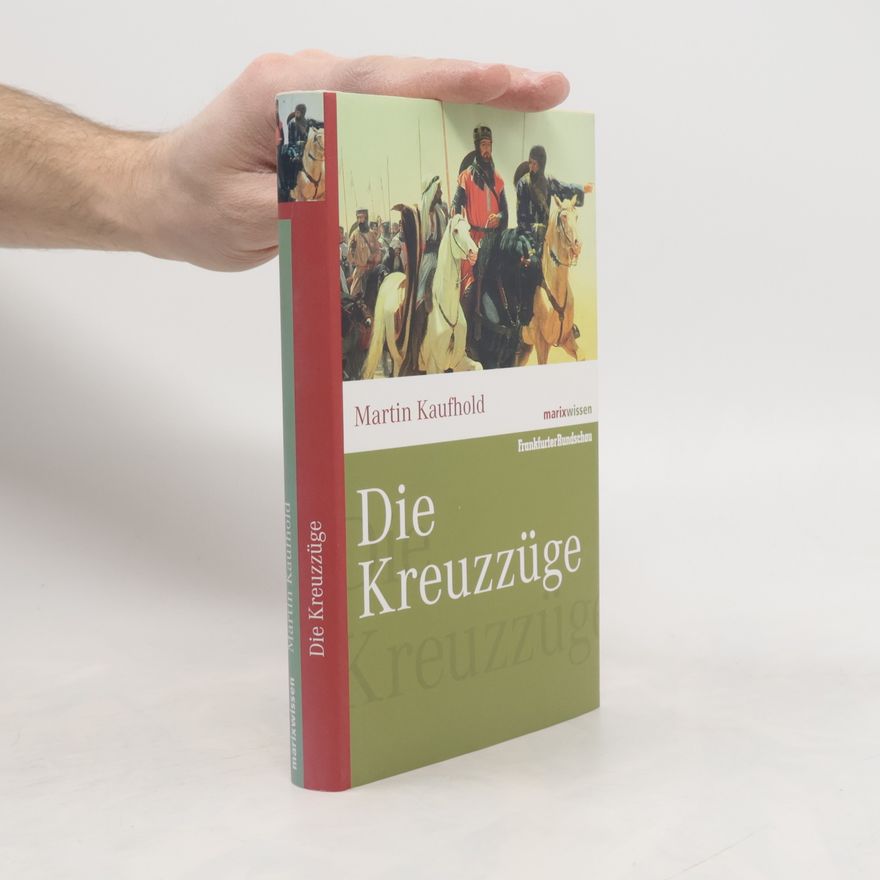 Martin Kaufhold Die Kreuzzüge