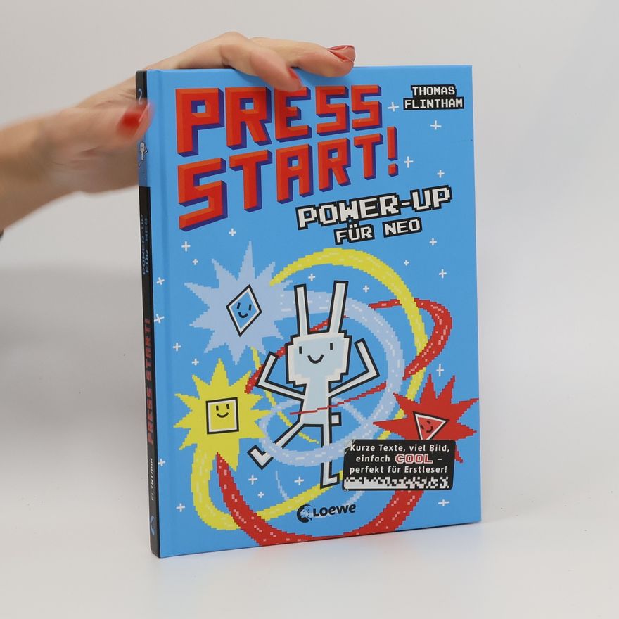 Thomas Flintham Press Start! 2 - Power-up für Neo