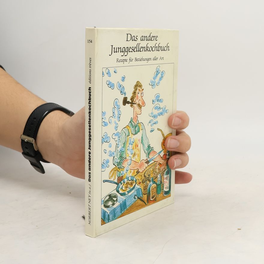 Peter Kaste Das andere Junggesellenkochbuch