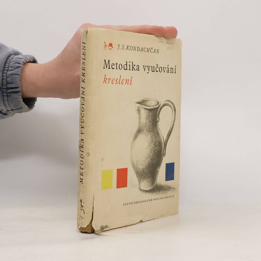 J. S. Kondachčan Metodika vyučování kreslení
