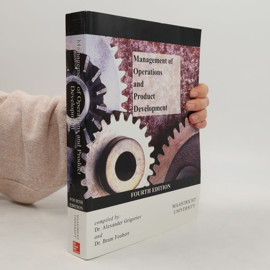 Bram Foubert Management of Operations and Product Development - Fourth Edition