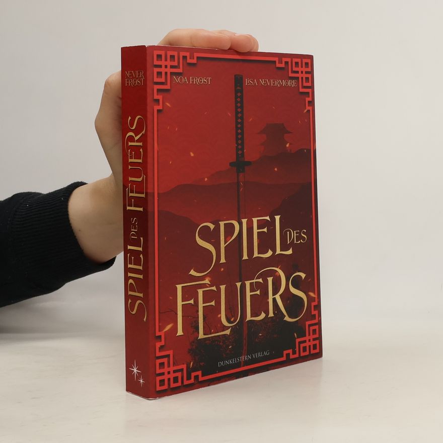 Noa Frost Die Legenden der Yokai - 1: Spiel des Feuers