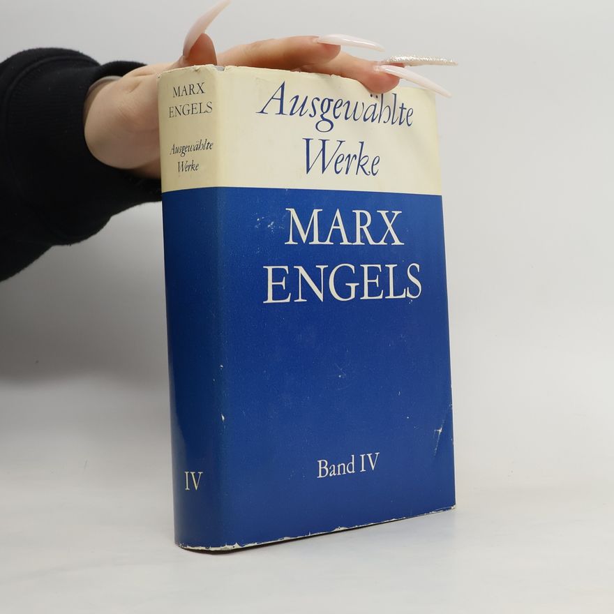 Marx Engels Ausgewahlte Werke Band IV