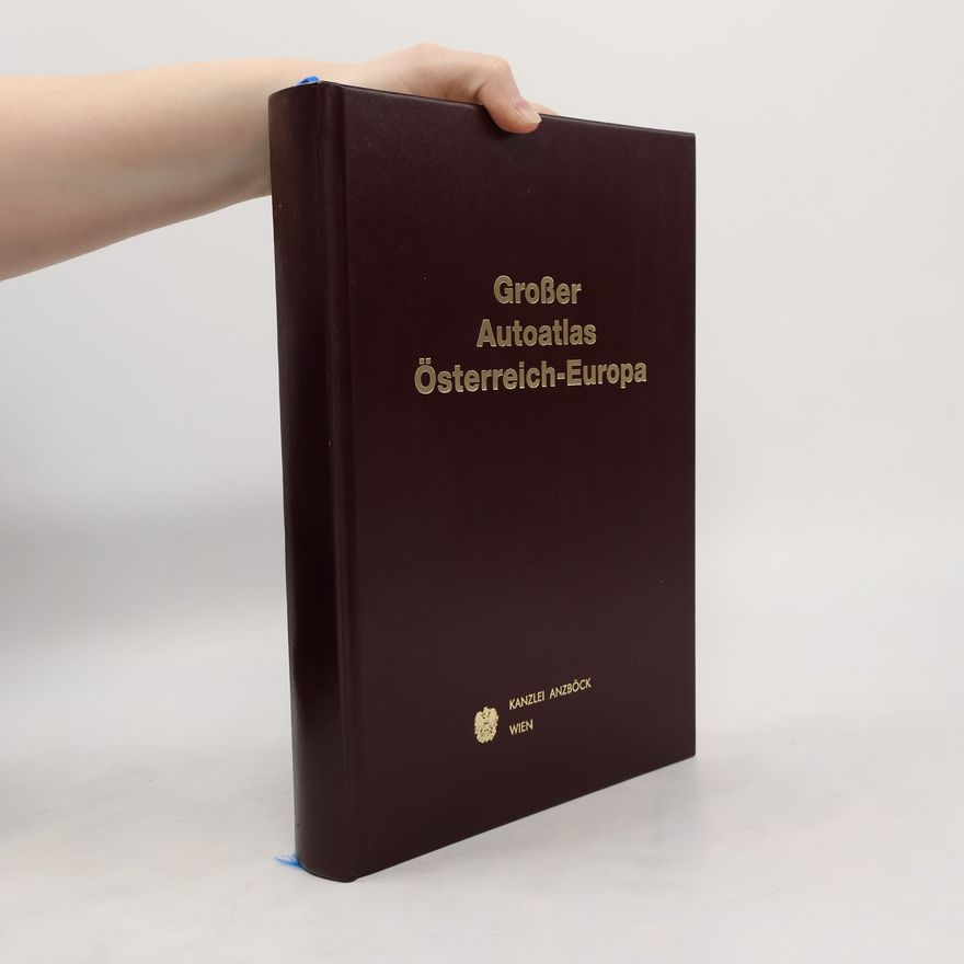 Kolektiv autorů Großer AutoAtlas : Österreich (1:200000) - Europa (1:1000000)