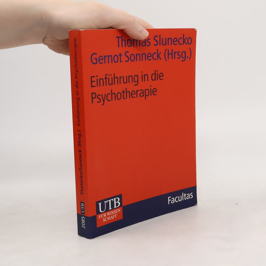 Thomas Slunecko UTB: Einführung in die Psychotherapie