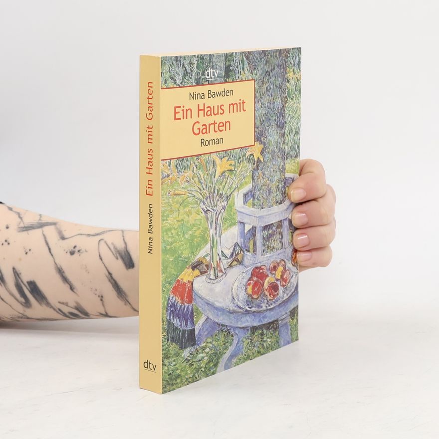 Nina Bawden Ein Haus mit Garten