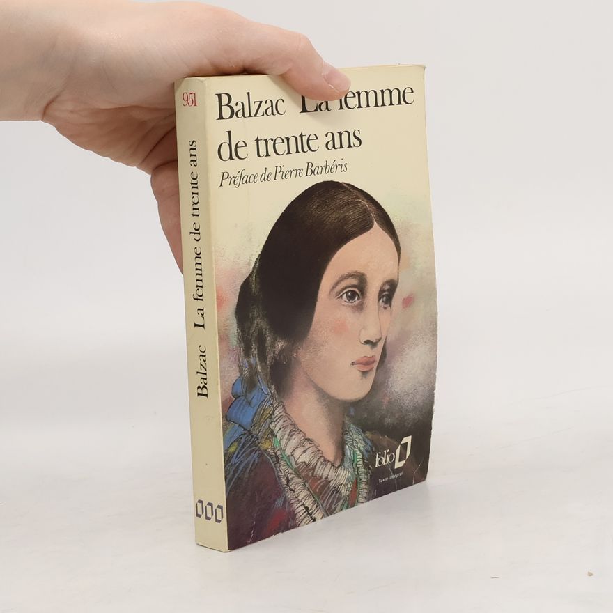 Honoré de Balzac La Femme de Trente Ans