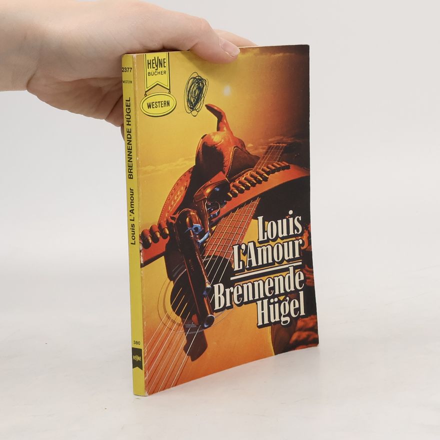 Louis L'Amour Brennende Hügel
