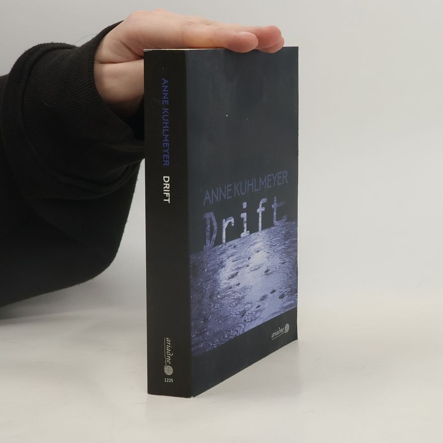 Anne Kuhlmeyer Drift