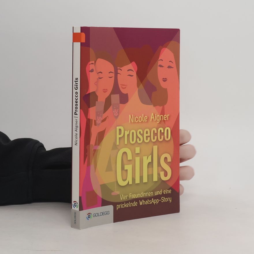 Nicole Aigner Die Prosecco Girls