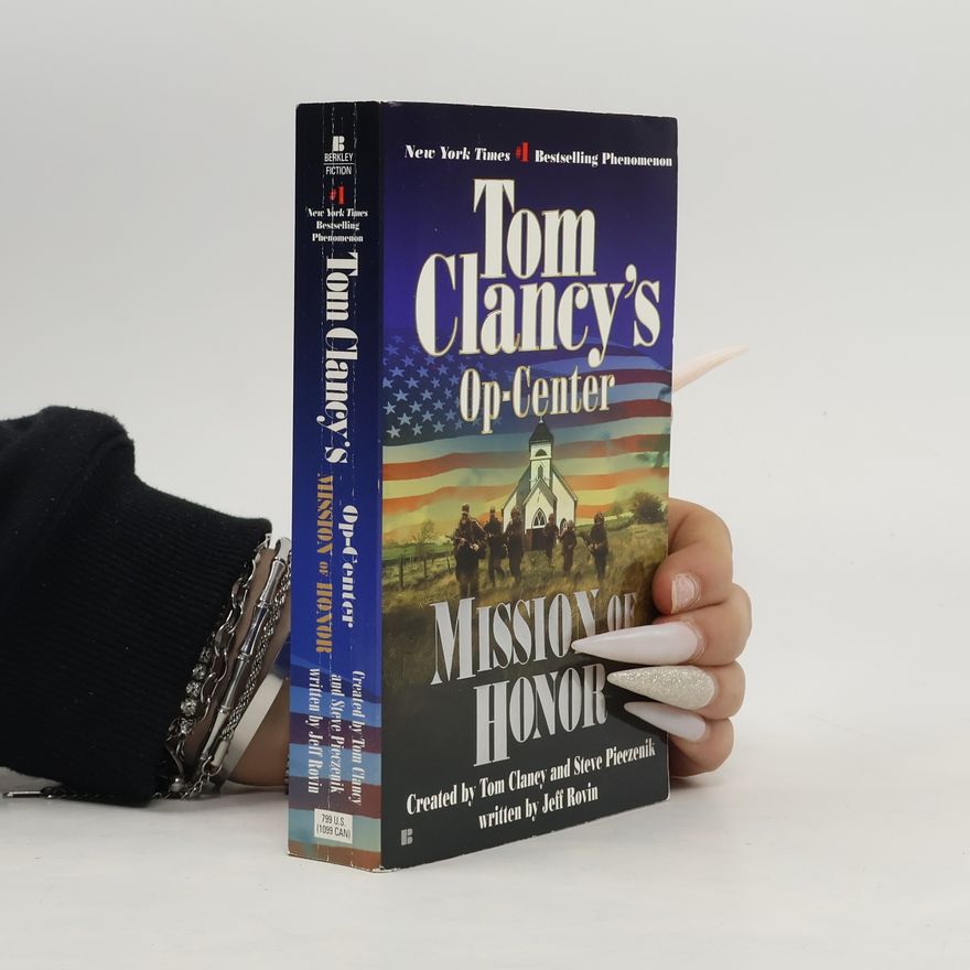 Jeff Rovin Tom Clancy's Op-Center. Mission of honor