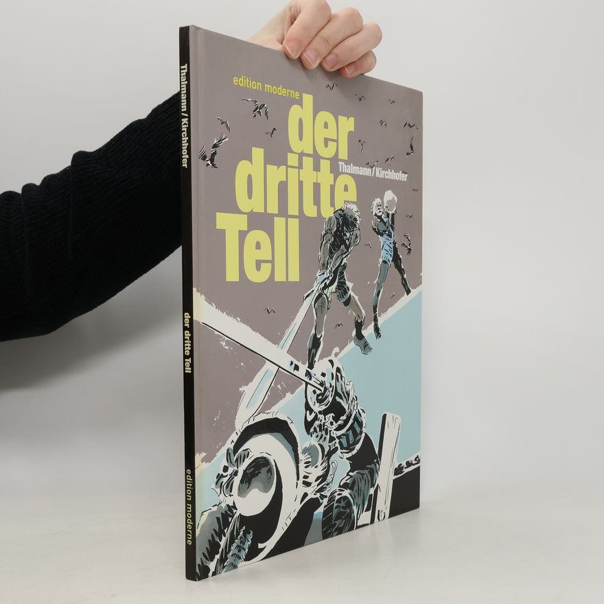 Markus Kirchhofer Der dritte Tell