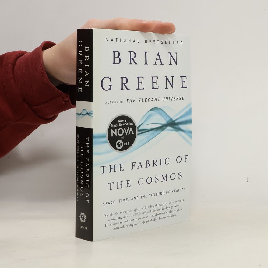 Brian Greene The Fabric of the Cosmos