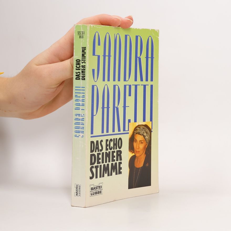 Sandra Paretti Das Echo deiner Stimme