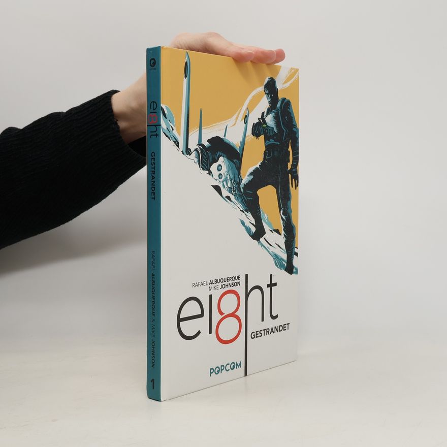 Rafael Albuquerque Ei8ht 1. Gestrandet