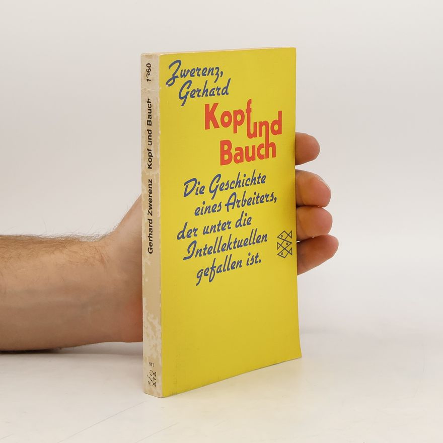 Gerhard Zwerenz Kopf und Bauch