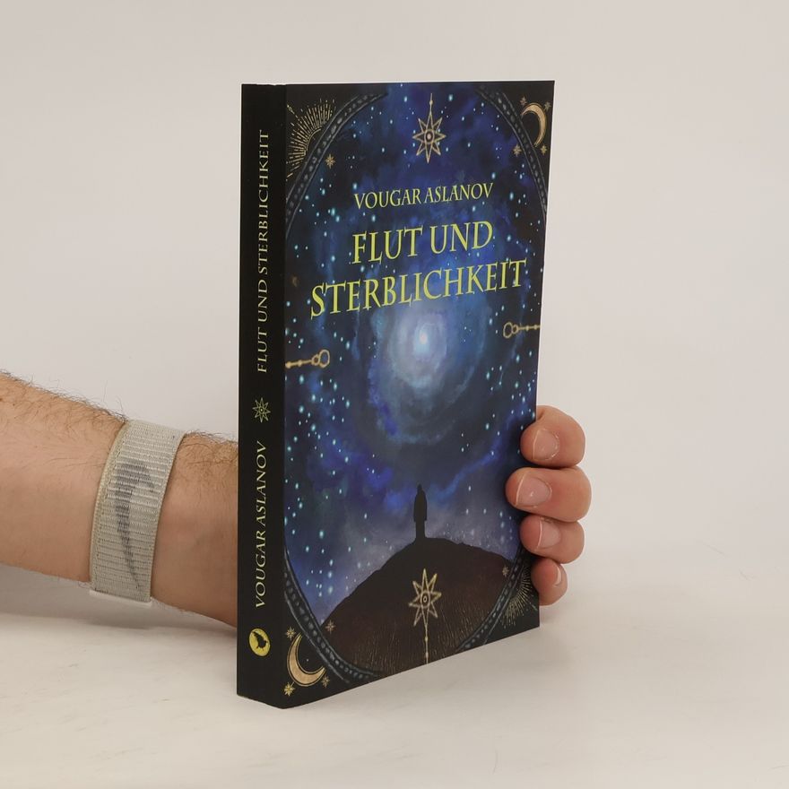 Vougar Aslanov Flut und Sterblichkeit