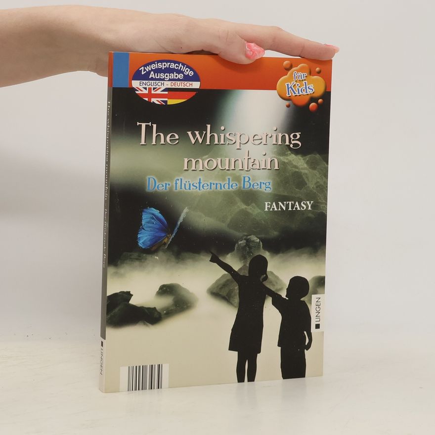 Autorenkollektiv The Whispering Mountain Der flüsternde Berg