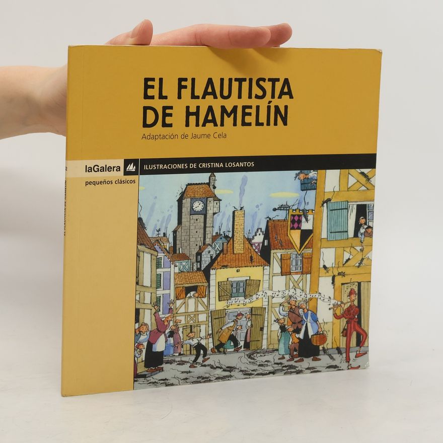 Jaume Cela Pequeños clásicos - 12: El flautista de Hamelín