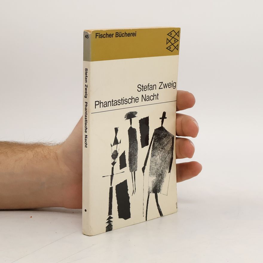 Stefan Zweig Phantastische Nacht