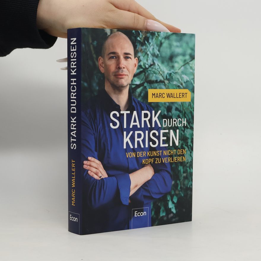 Marc Wallert Stark durch Krisen