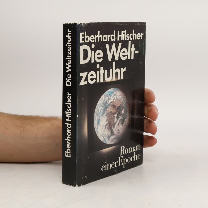 Eberhard Hilscher Die Weltzeituhr