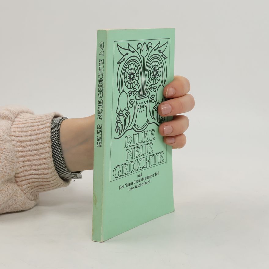 Rainer Maria Rilke Neue Gedichte