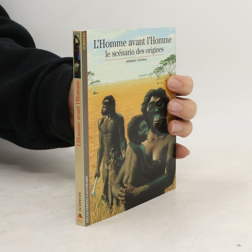 Herbert Thomas L'Homme avant l'Homme