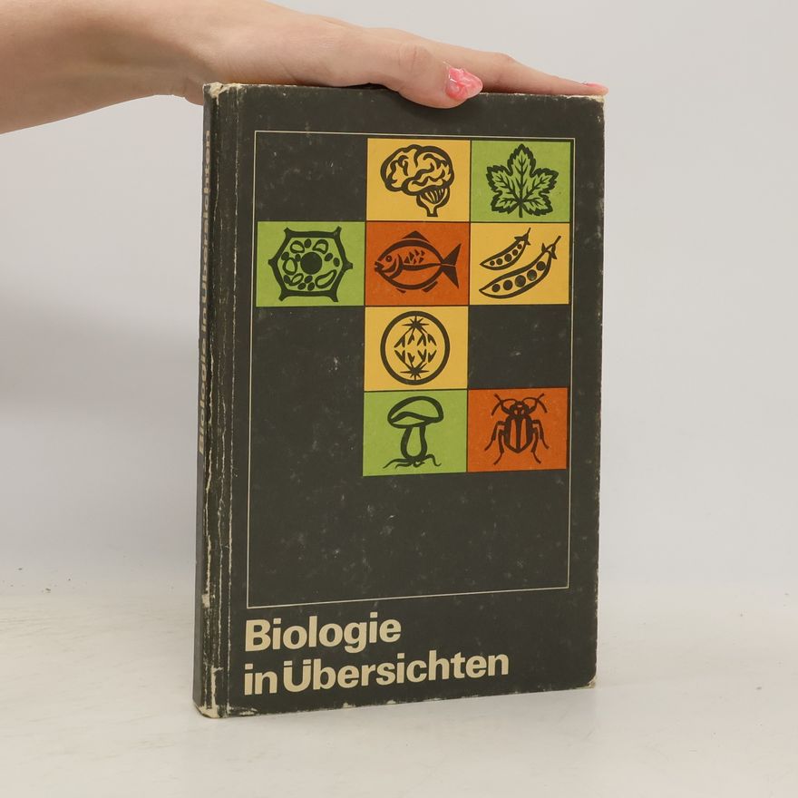 Autorenkollektiv Biologie in Übersichten