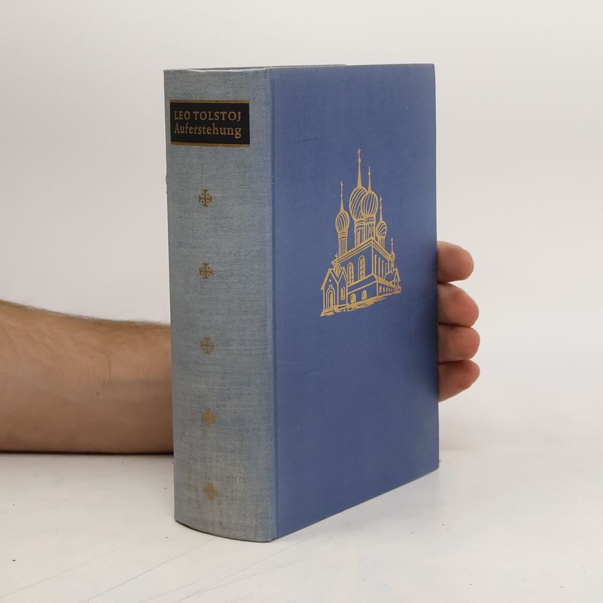 Lew Nikolajewitsch Tolstoi Die Auferstehung