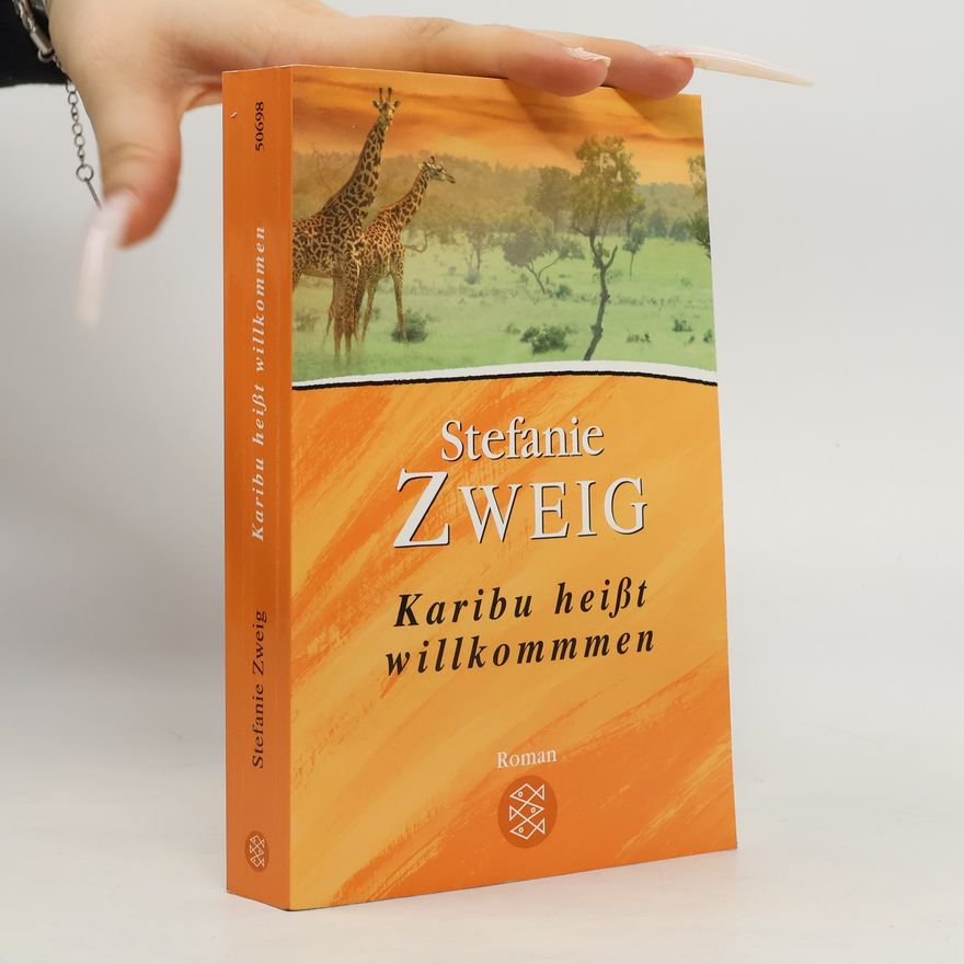 Stefanie Zweig Karibu heißt willkommen