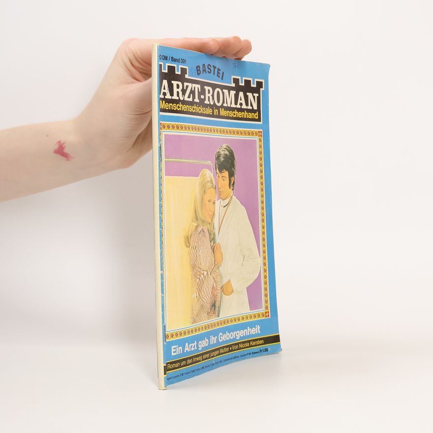Various authors Arzt Roman. Menschenschicksale in Menschenhand