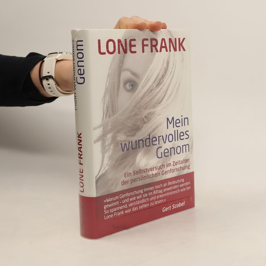 Lone Frank Mein wundervolles Genom