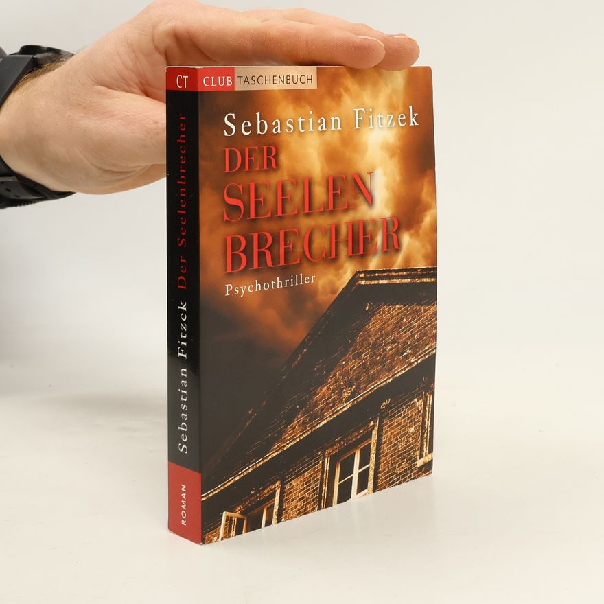 Sebastian Fitzek Der Seelenbrecher