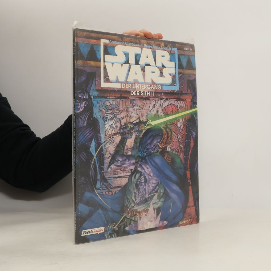 Anderson Carrasco, Jr. Star Wars 17. Der Untergang der Sith II