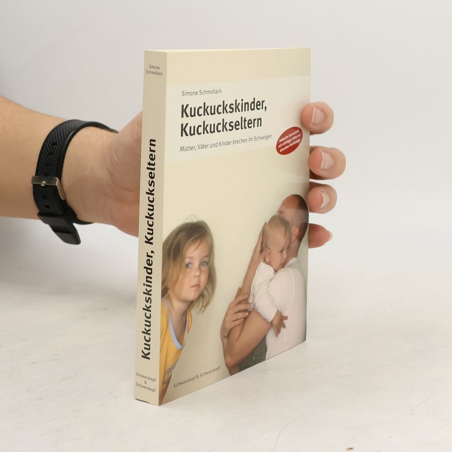 Simone Schmollack Kuckuckskinder, Kuckuckseltern