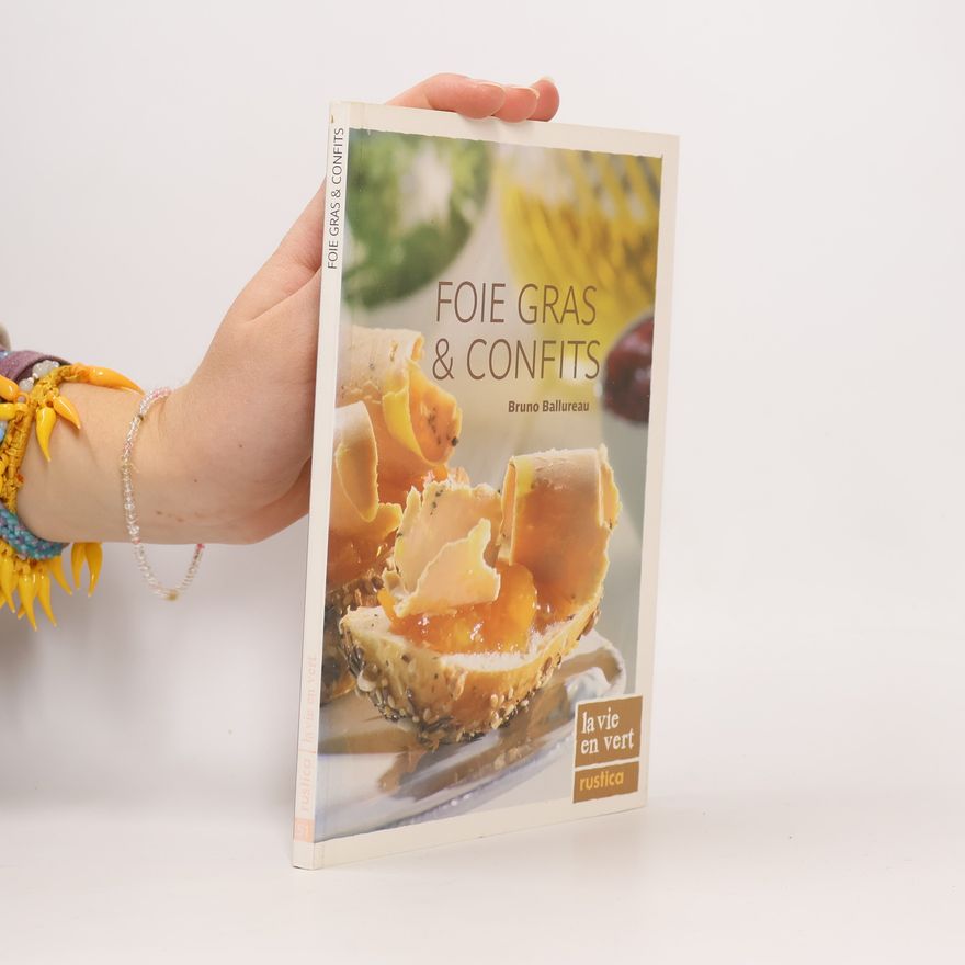 Bruno Ballureau Foie gras et confits