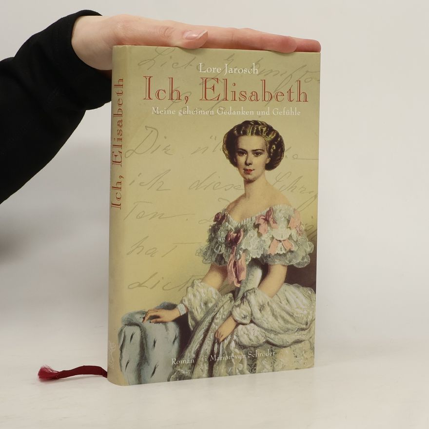Lore Jarosch Ich, Elisabeth