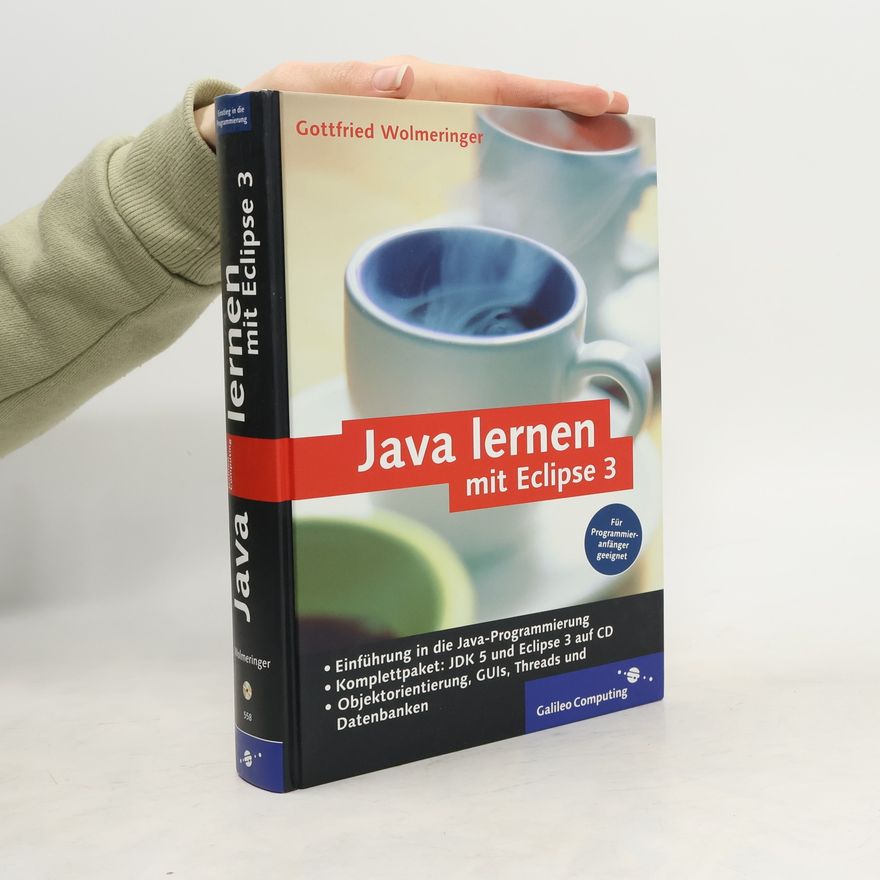 Gottfried Wolmeringer Java lernen mit Eclipse 3