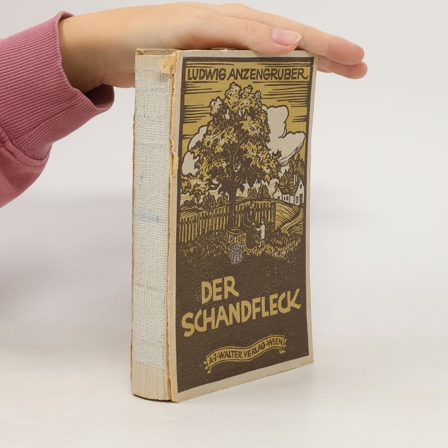 Ludwig Anzengruber Der Schandfleck