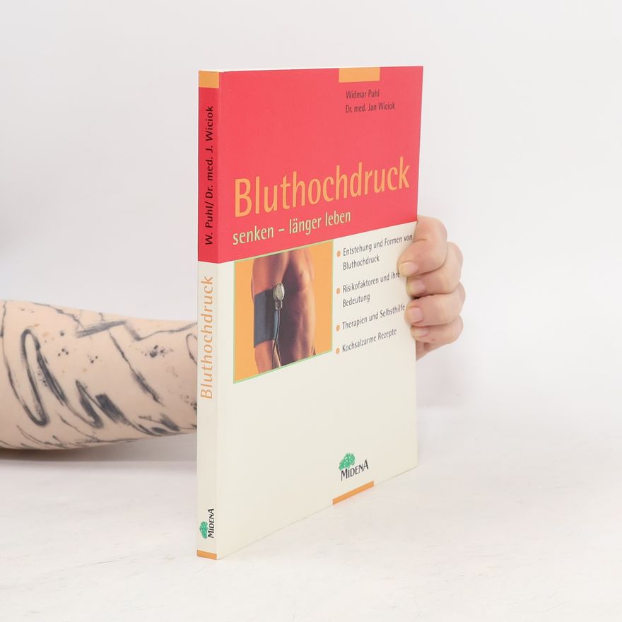 Widmar Puhl Bluthochdruck senken - länger leben