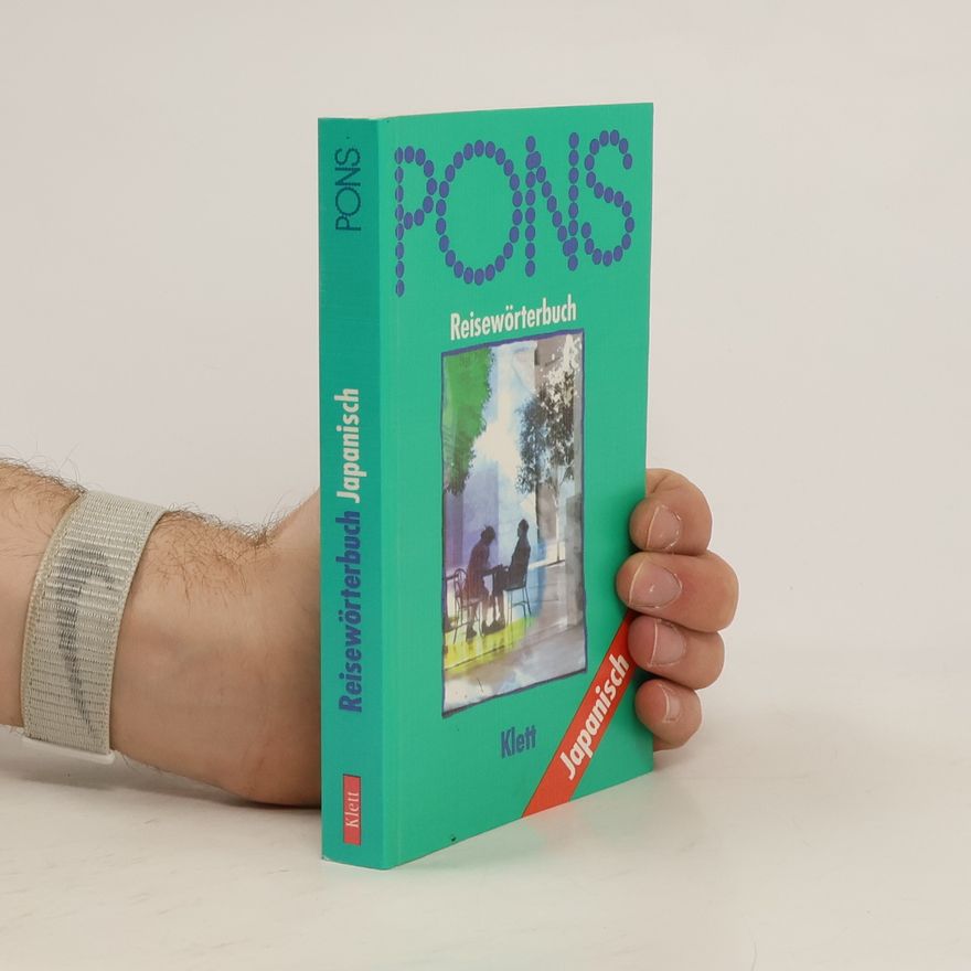 Adelheid Schnorr-Dümmler Pons. Reisewörterbuch. Japanisch