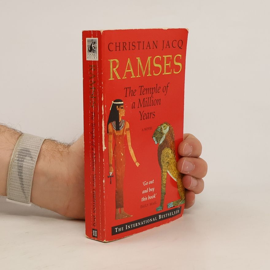 Christian Jacq Ramses: The Temple of a Million Years