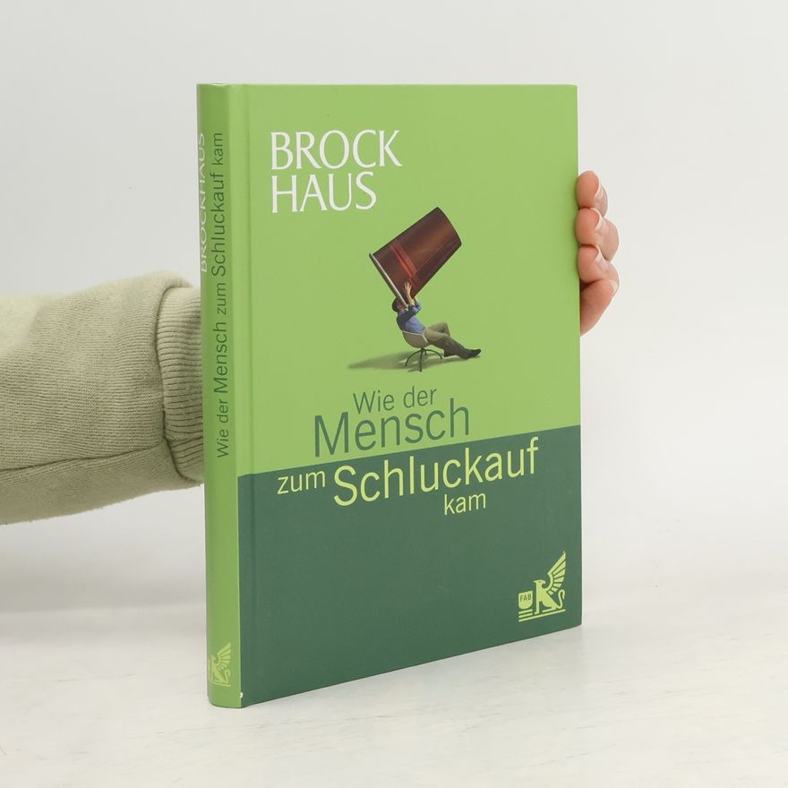 Various authors Brockhaus Wie der Mensch zum Schluckauf kam