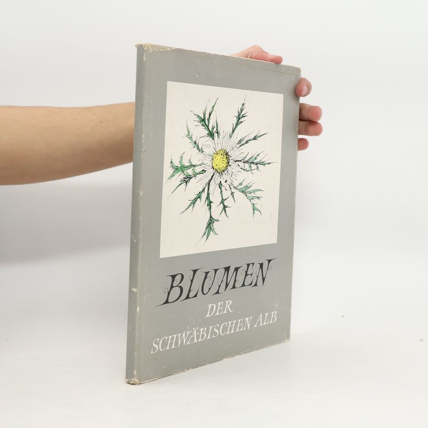 Autorenkollektiv Blumen der Schwäbischen Alb