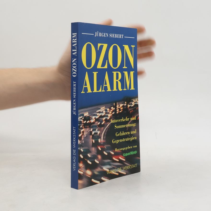 Jürgen Siebert Ozonalarm