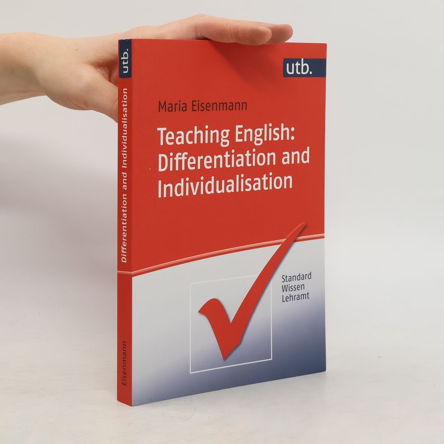 Maria Eisenmann Teaching English: Differentiation and Individualisation